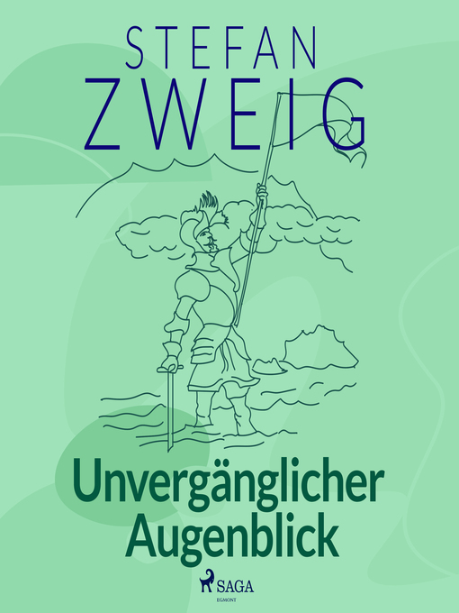 Title details for Unvergänglicher Augenblick by Stefan Zweig - Available